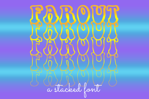 Far out Font: Your Next Design Secret Weapon