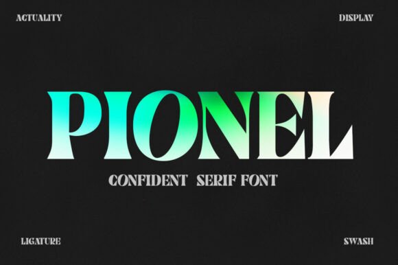 Pionel Font: Bold Serif for Impactful Design