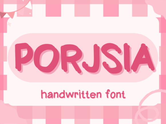 Porjsia Font: A Sweet, Friendly Handwritten Typeface