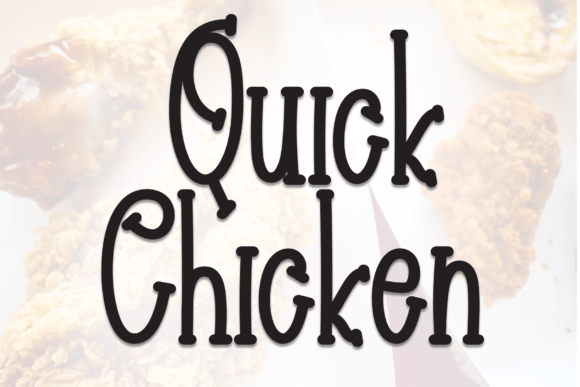 Quick Chicken Font: Sweet and Friendly Handwritten Style