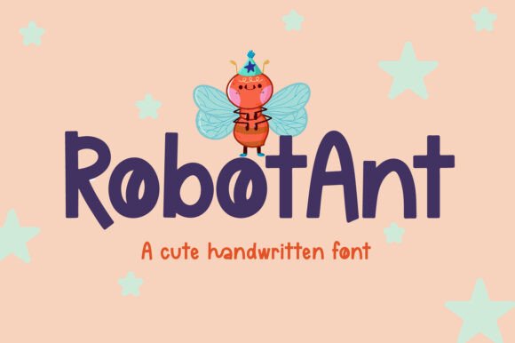 Robot Ant Font: A Sweet Handwritten Typeface for Creative Projects