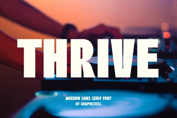Thrive Font: A Modern Typeface for Elegant Designs