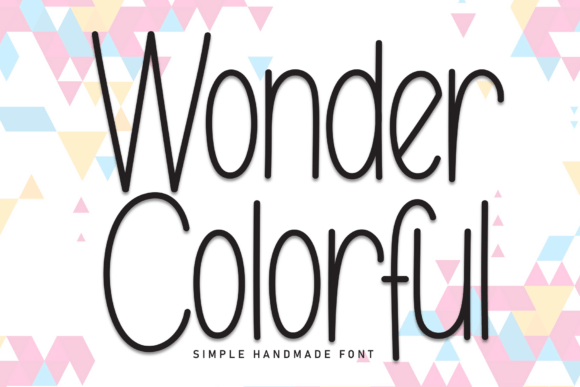 Wonder Colorful Font: A Charming Handwritten Typeface